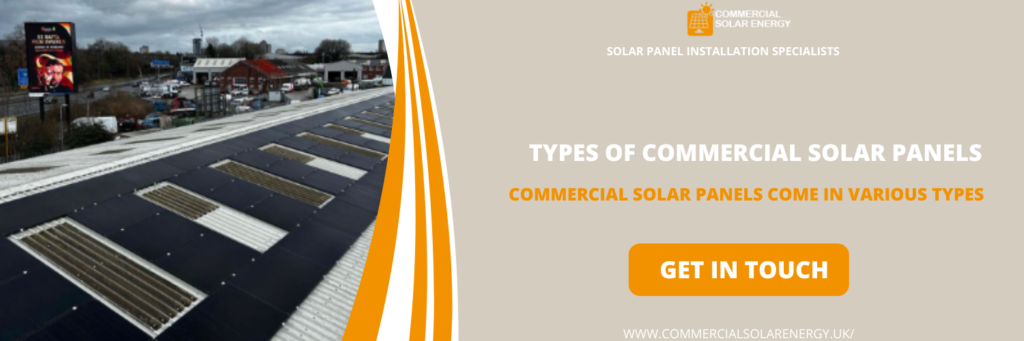 Types of Commercial Solar Panels in Cannock